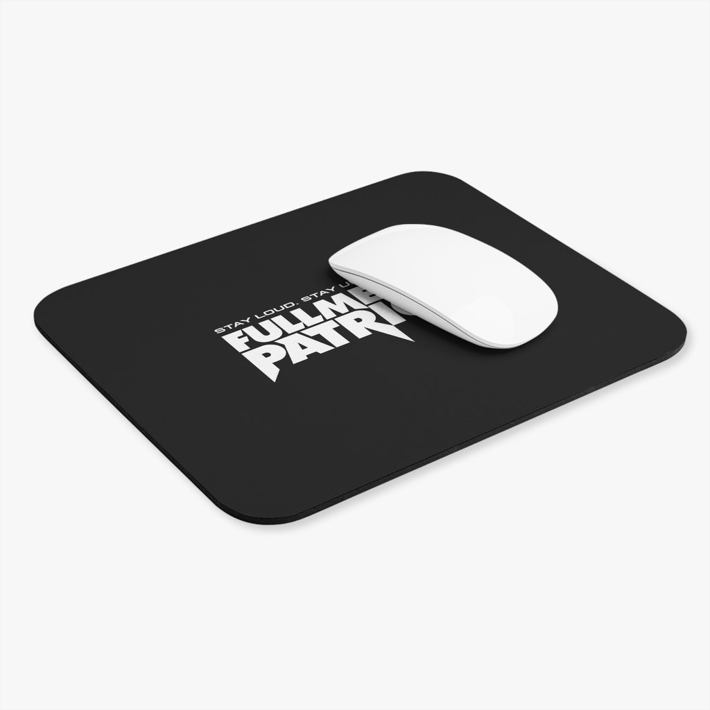 Fullmetal Patriot Mouse Pad — "Stay Loud, Stay Unbroken"